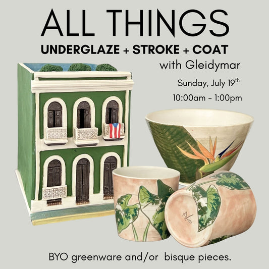 Member Workshop: All Things Underglaze + Stroke & Coat | July 19th, 10am - 1pm